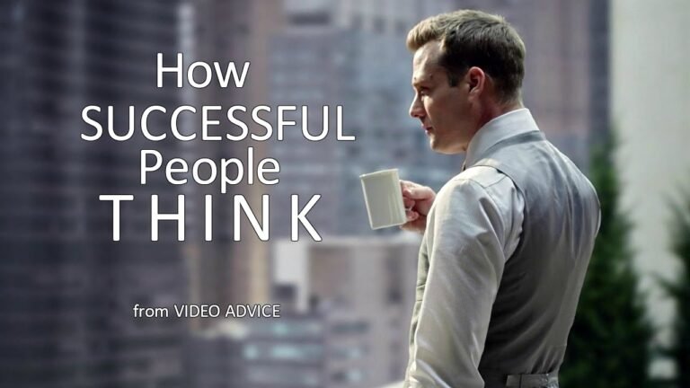 HOW SUCCESSFUL PEOPLE THINK – Motivational Video